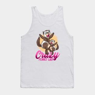 Crazy Ferret Lady Tank Top